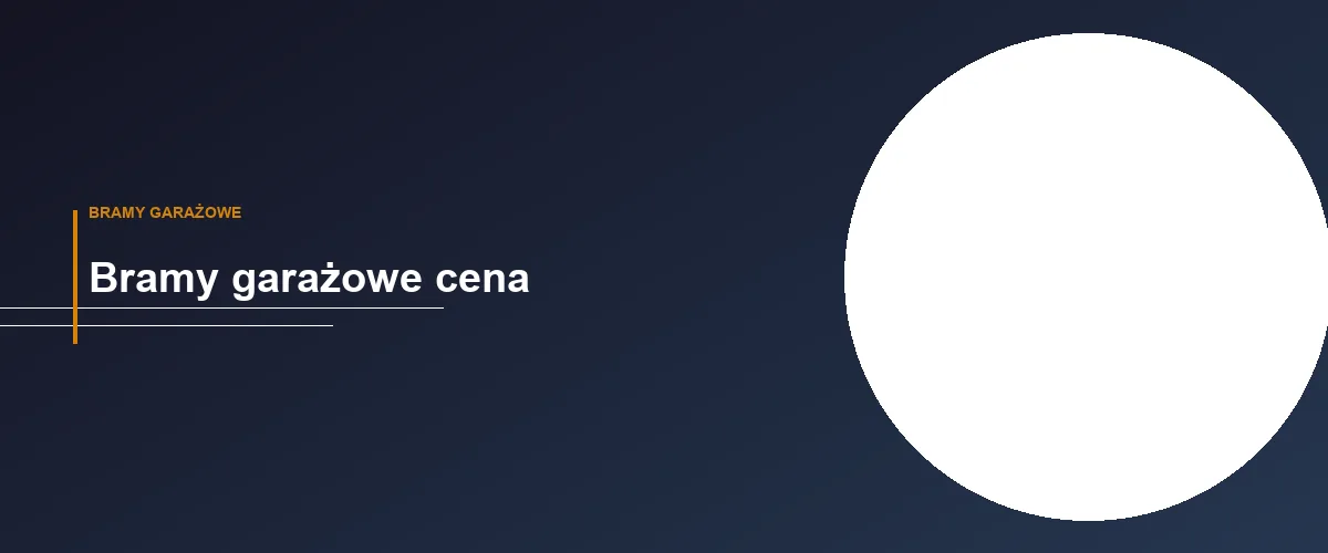Bramy garażowe cena